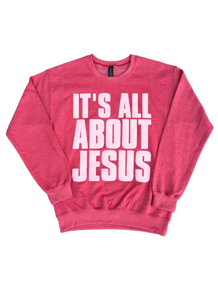 It's All About Jesus Puff Sweatshirt