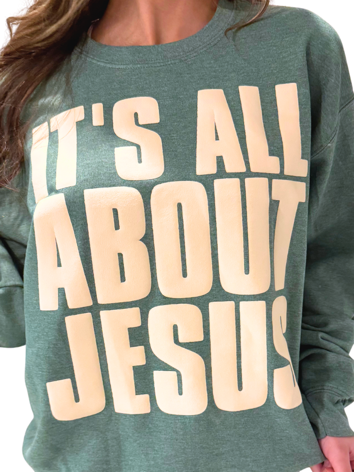 It's All About Jesus Puff Sweatshirt
