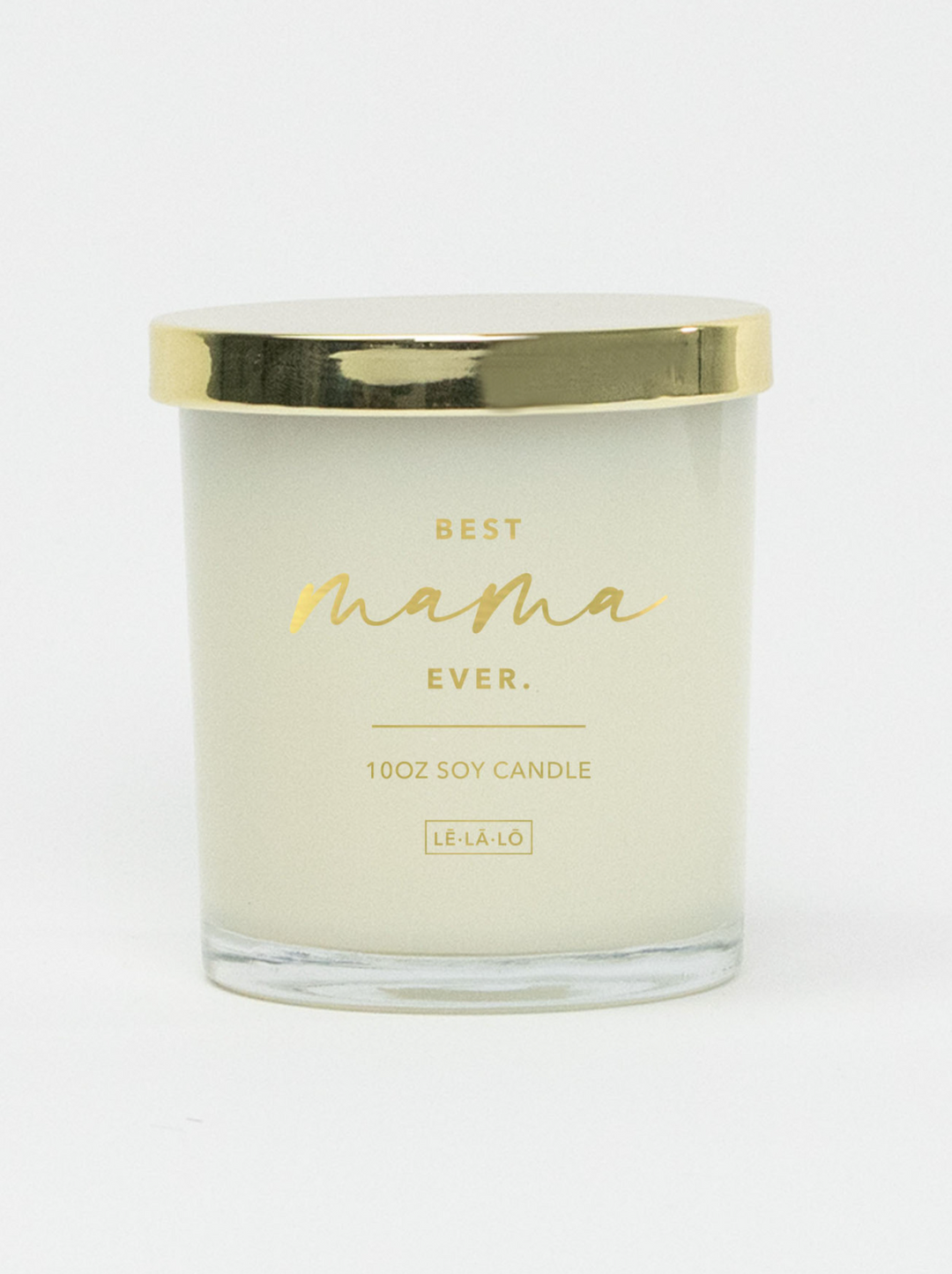 Best Mama Ever 10oz Candle